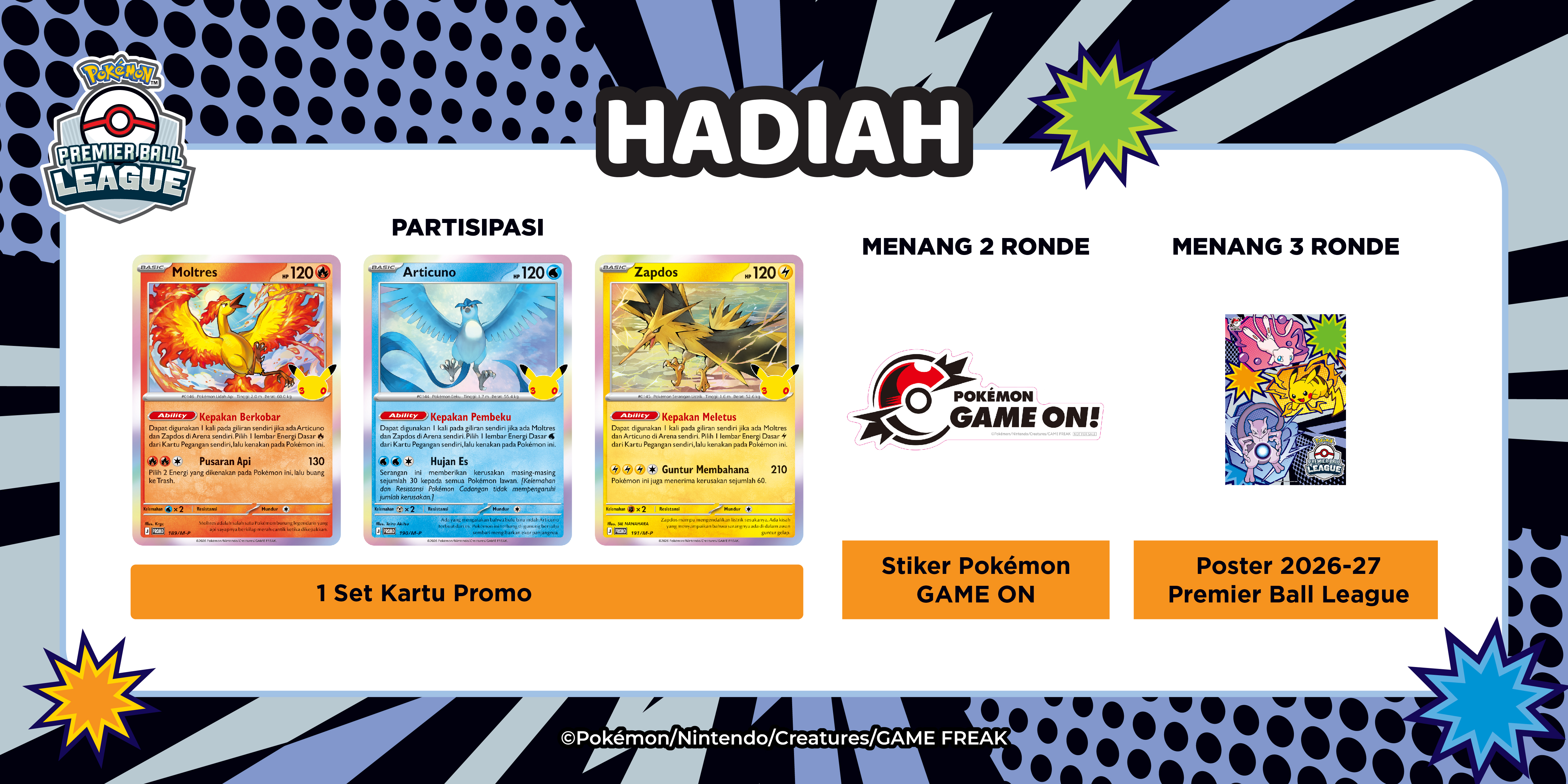 Hadiah 30th Anniversary 3v3 Team Battle: kartu promo, stiker Pok&eacute;mon GAME ON, dan poster 2026-27 Premier Ball League